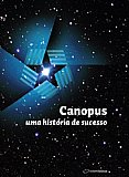 CANOPUS - Uma história de sucesso